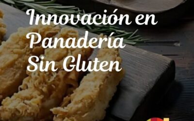 Innovación en Panadería Sin Gluten: sabor, textura y confianza con Gusto Garantizado.